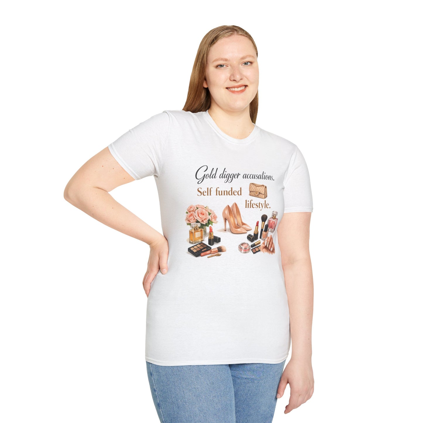 Gold Digger Accusations Self Funded Lifestyle T-Shirt