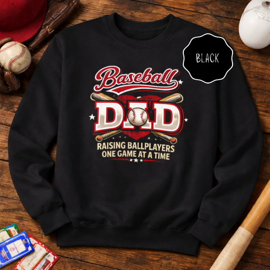 Baseball Dad Raising Ballplayers One Game at a Time Sweatshirt