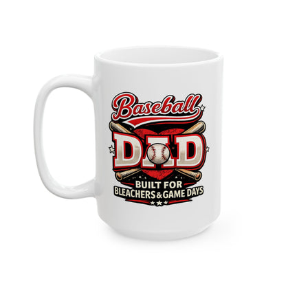 Left handed view of white baseball dad coffee mug featuring a bold red and black graphic with baseball elements and the phrase “Baseball Dad Built for Game Days.”