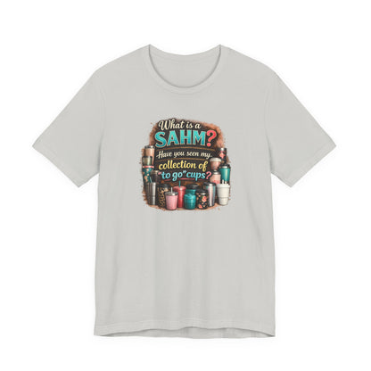 Funny SAHM Drinks To Go T-Shirt | Stay At Home Mom Shirt