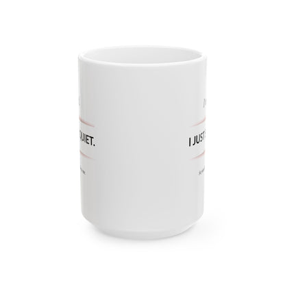 I Noticed I Just Stay Quiet Coffee Mug Sarcastic Observational Quote