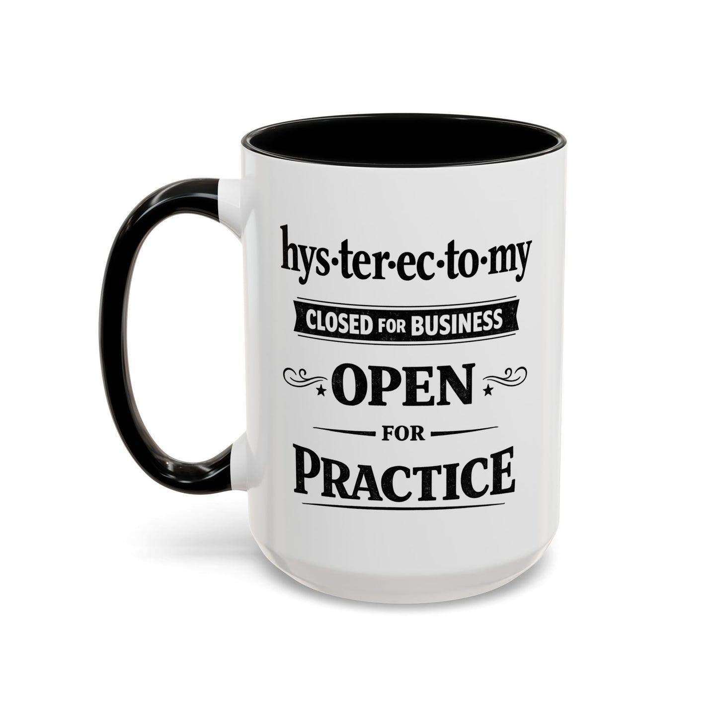 Hysterectomy Closed for Business Coffee Mug