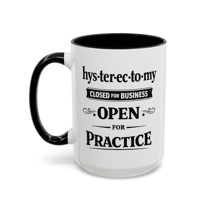 Hysterectomy Closed for Business Coffee Mug