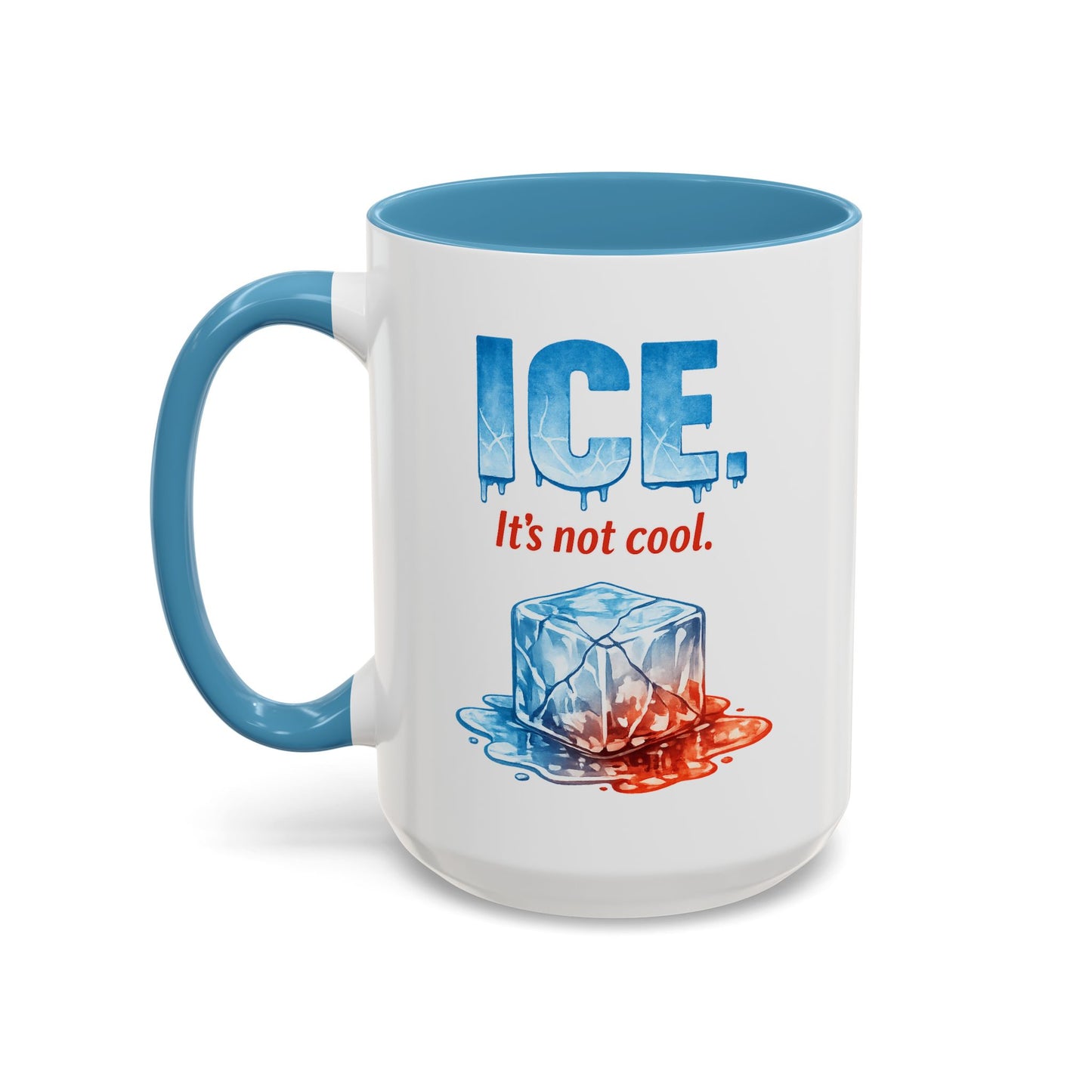 ICE Its Not Cool Protest Mug