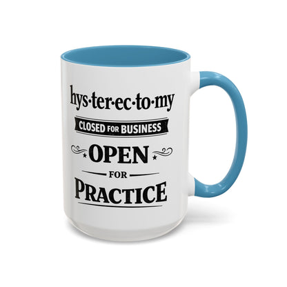 Hysterectomy Closed for Business Coffee Mug