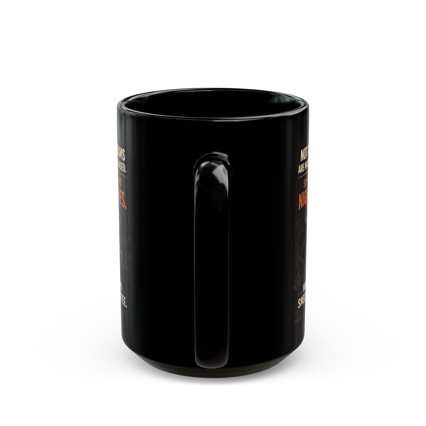 Not All Dreams Are Made to Be Chased Coffee Mug