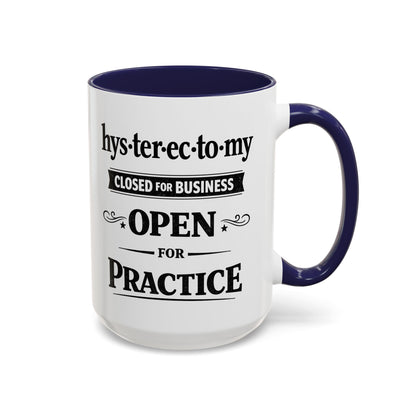 Hysterectomy Closed for Business Coffee Mug