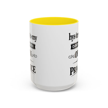 Hysterectomy Closed for Business Coffee Mug