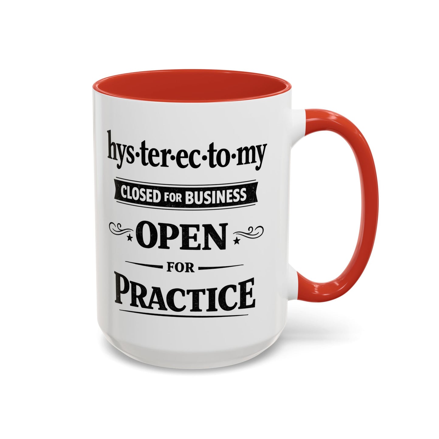 Hysterectomy Closed for Business Coffee Mug