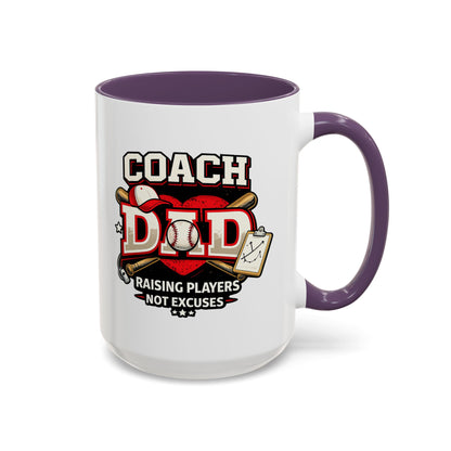 Raising Players Not Excuses Baseball Dad Coach Coffee Mug