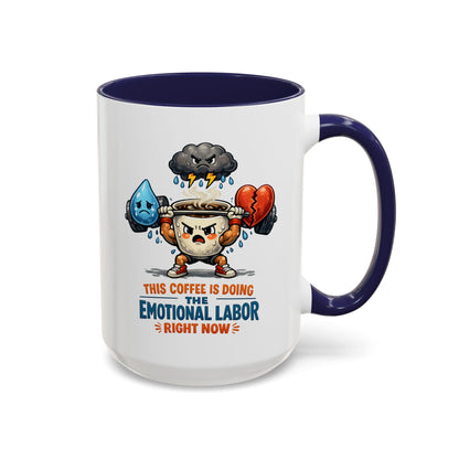 Emotional Labor Burned Out Coffee Mug