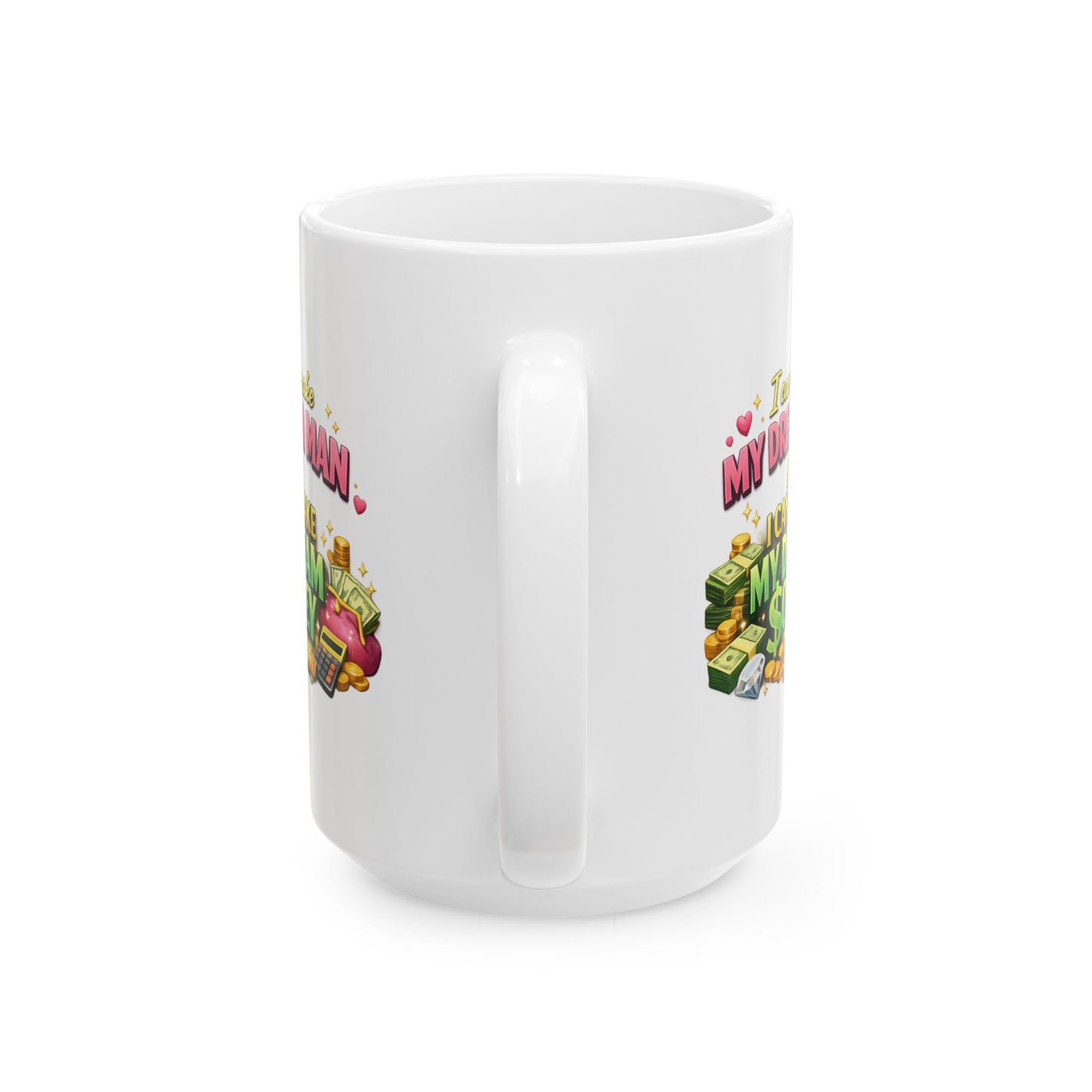 Women’s Dream Money Coffee Mug – Self-Made Quote Mug