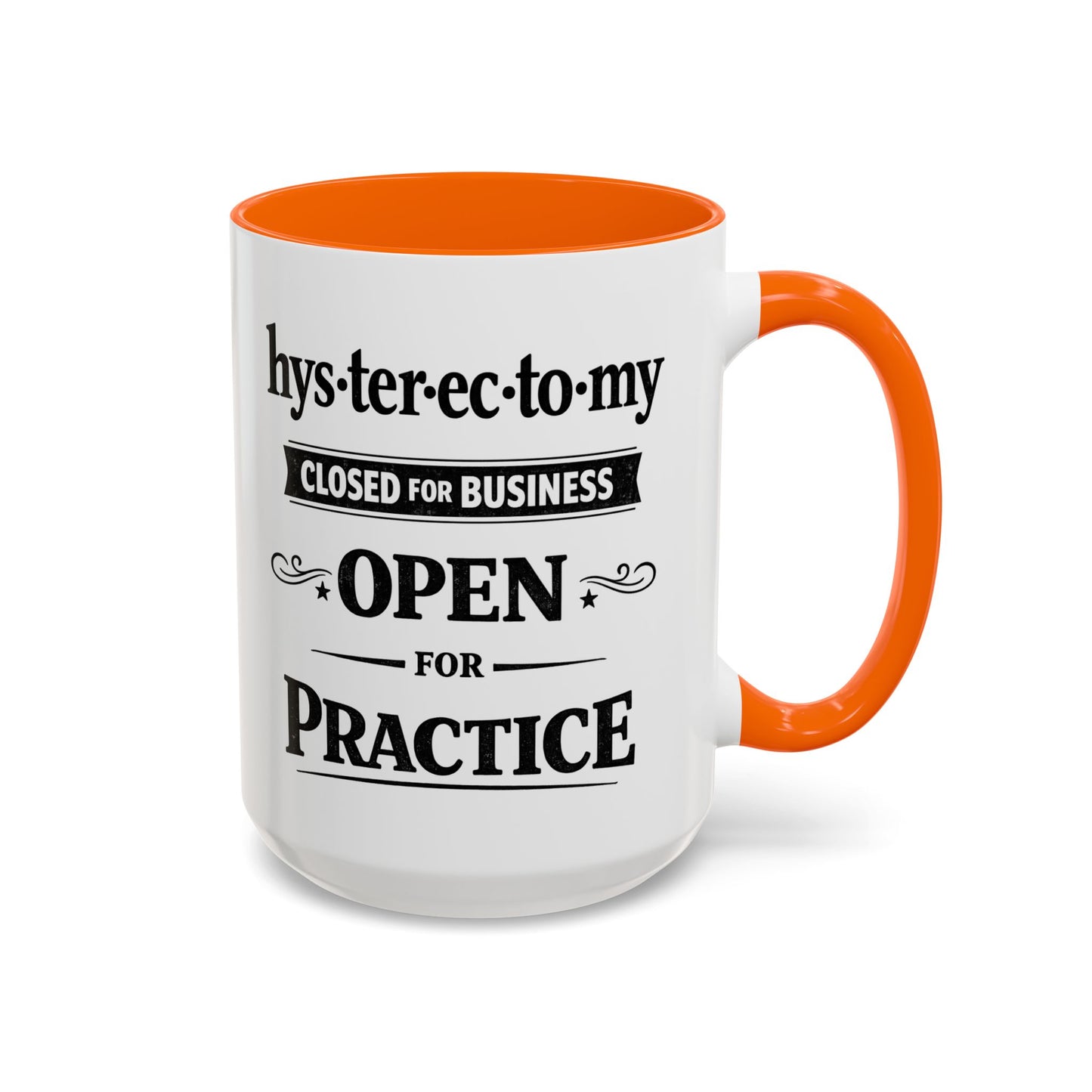 Hysterectomy Closed for Business Coffee Mug