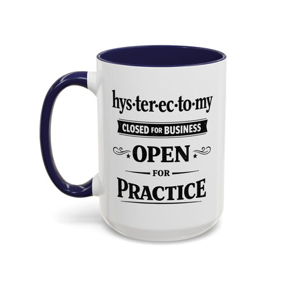 Hysterectomy Closed for Business Coffee Mug