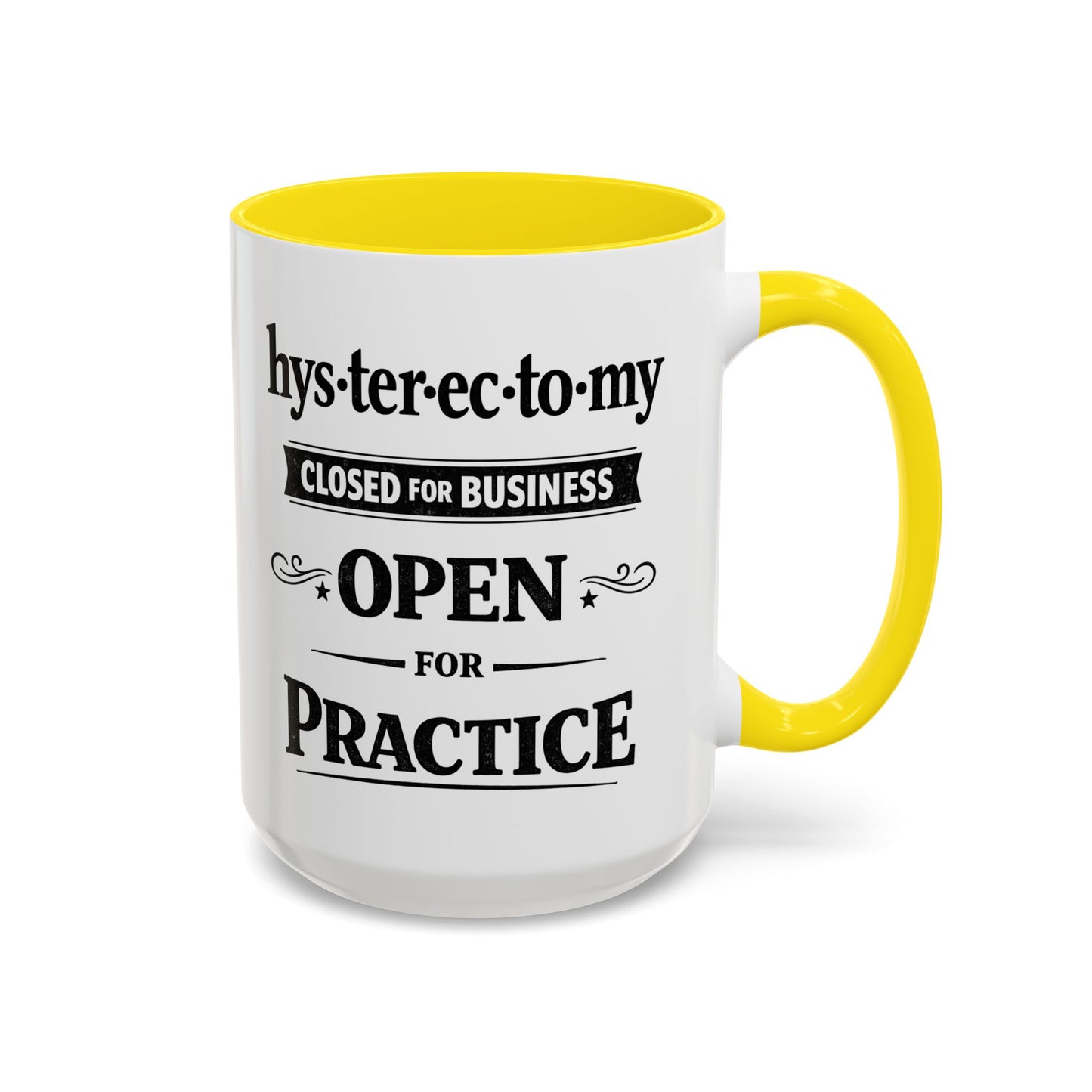 Hysterectomy Closed for Business Coffee Mug
