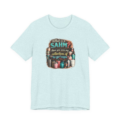 Funny SAHM Drinks To Go T-Shirt | Stay At Home Mom Shirt