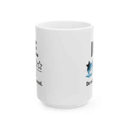 ICE 0/10 Do Not Recommend Coffee Mug