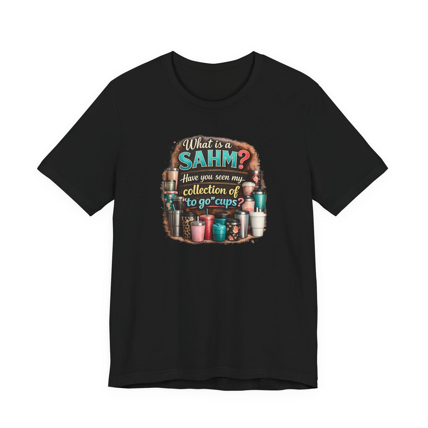Funny SAHM Drinks To Go T-Shirt | Stay At Home Mom Shirt