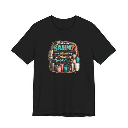 Funny SAHM Drinks To Go T-Shirt | Stay At Home Mom Shirt