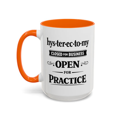 Hysterectomy Closed for Business Coffee Mug