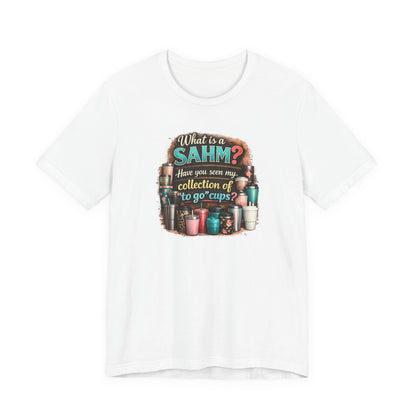 Funny SAHM Drinks To Go T-Shirt | Stay At Home Mom Shirt