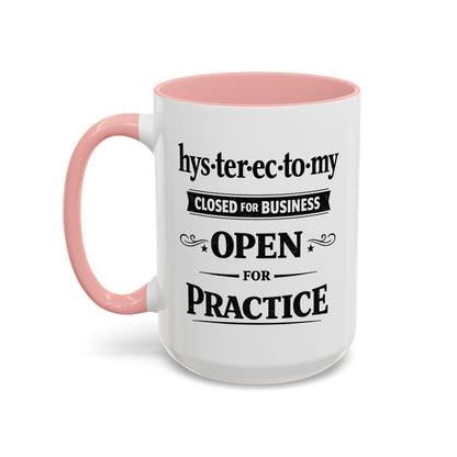 Hysterectomy Closed for Business Coffee Mug