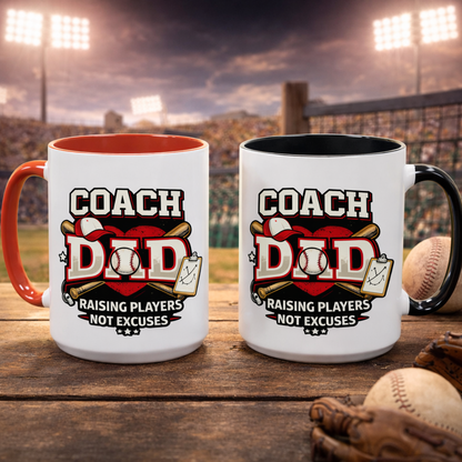 Raising Players Not Excuses Baseball Dad Coach Coffee Mug
