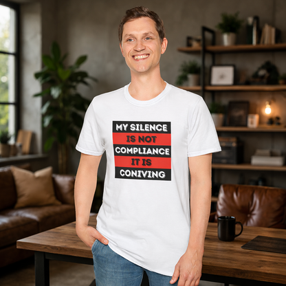 Sarcastic Statement Shirt – My Silence Is Not Compliance Graphic Tee