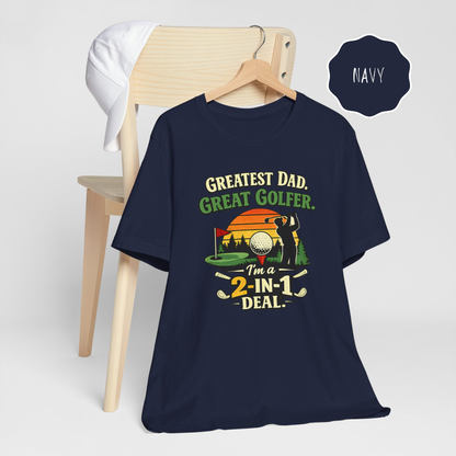Golf Dad Shirt – Funny Golfer Dad T-Shirt “Greatest Dad Great Golfer” Gift