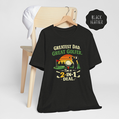 Golf Dad Shirt – Funny Golfer Dad T-Shirt “Greatest Dad Great Golfer” Gift