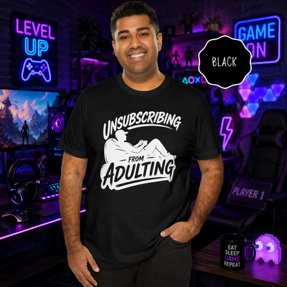 Unsubscribing From Adulting Shirt – Funny Gamer T-Shirt for Men, Gaming Humor Tee