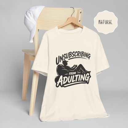 Unsubscribing From Adulting Shirt – Funny Gamer T-Shirt for Men, Gaming Humor Tee