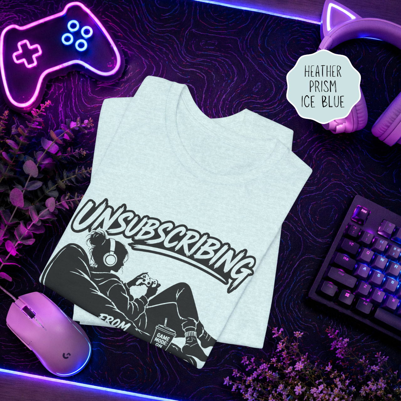 Unsubscribing From Adulting Shirt – Funny Gamer T-Shirt for Women