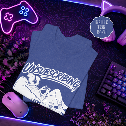 Unsubscribing From Adulting Shirt – Funny Gamer T-Shirt for Women