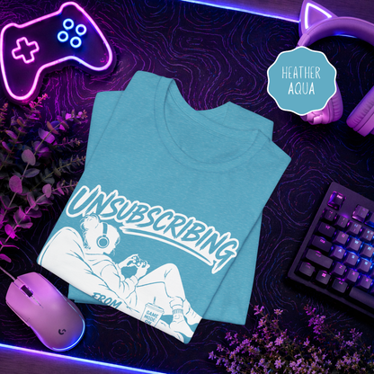 Unsubscribing From Adulting Shirt – Funny Gamer T-Shirt for Women