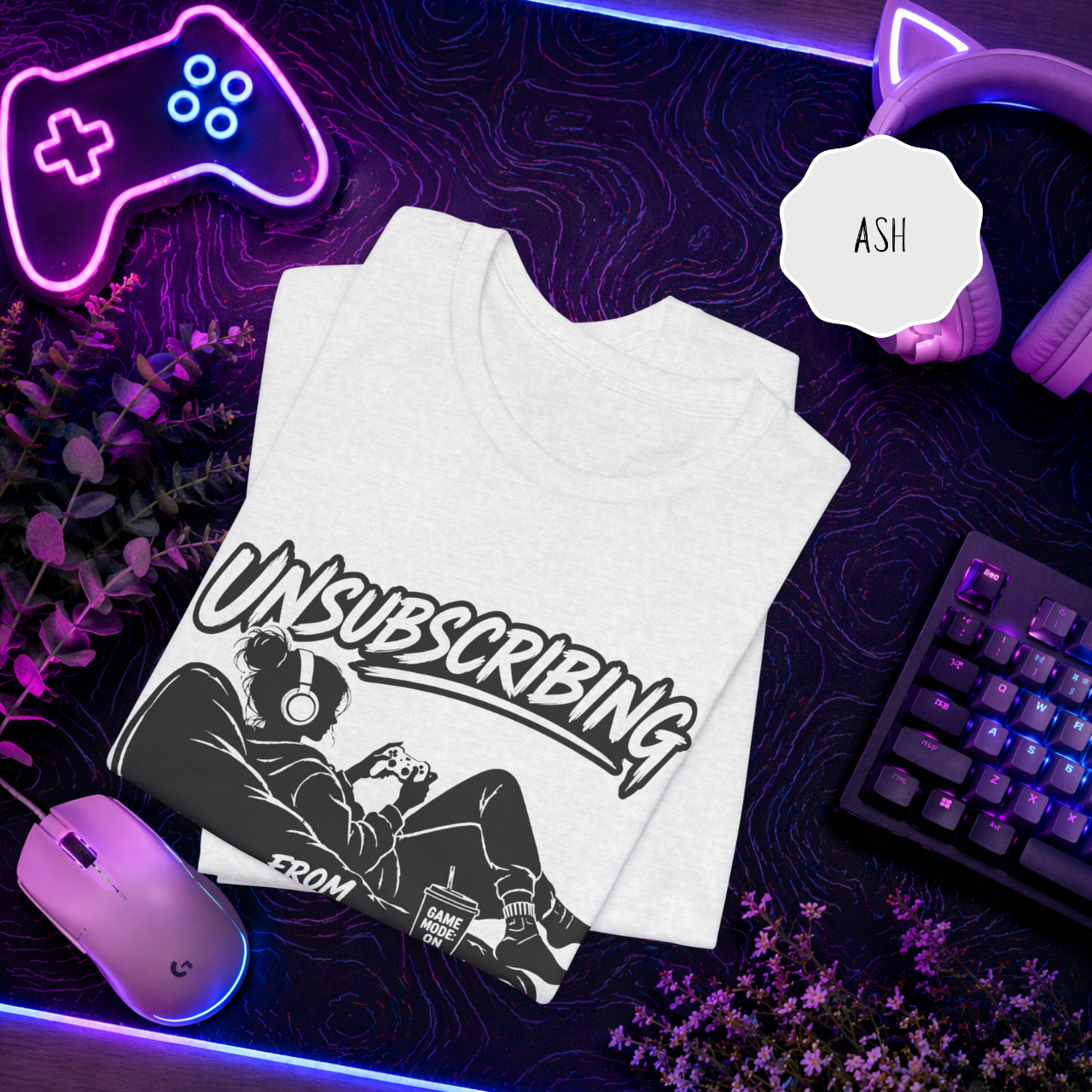 Gaming humor shirt close-up graphic design unsubscribing from adulting