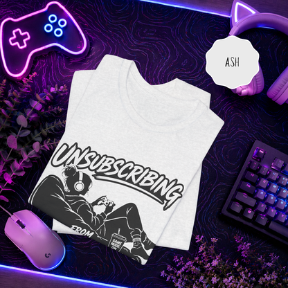 Gaming humor shirt close-up graphic design unsubscribing from adulting