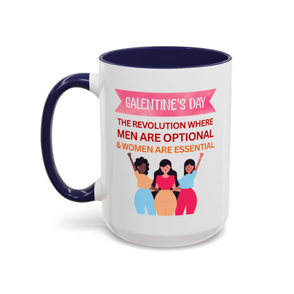 Galentine's Day Men Are Optional Coffee Mug