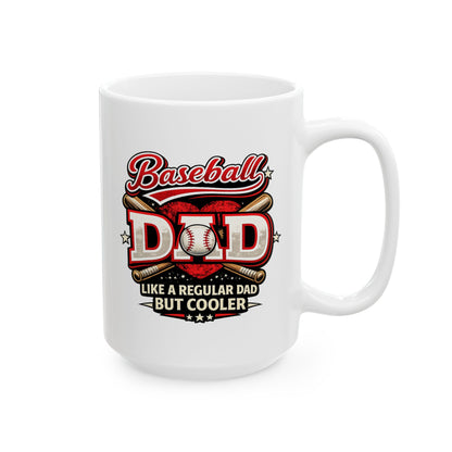 Baseball Dad Like a Regular Dad But Cooler Coffee Mug