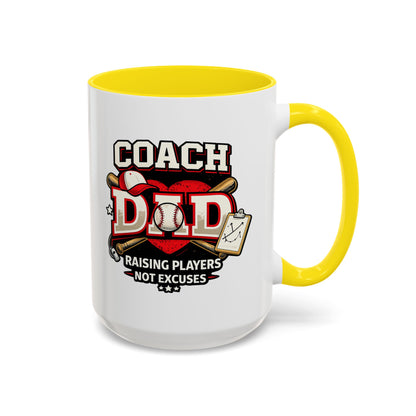 Raising Players Not Excuses Baseball Dad Coach Coffee Mug