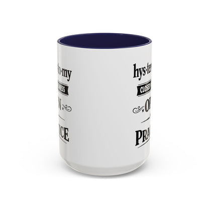 Hysterectomy Closed for Business Coffee Mug