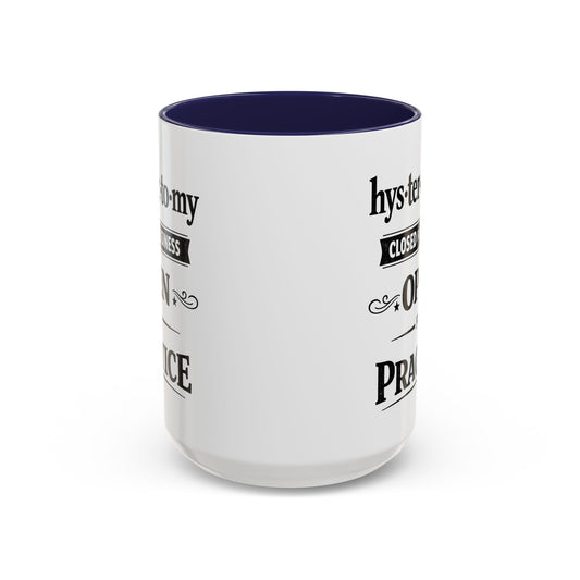 Hysterectomy Closed for Business Coffee Mug