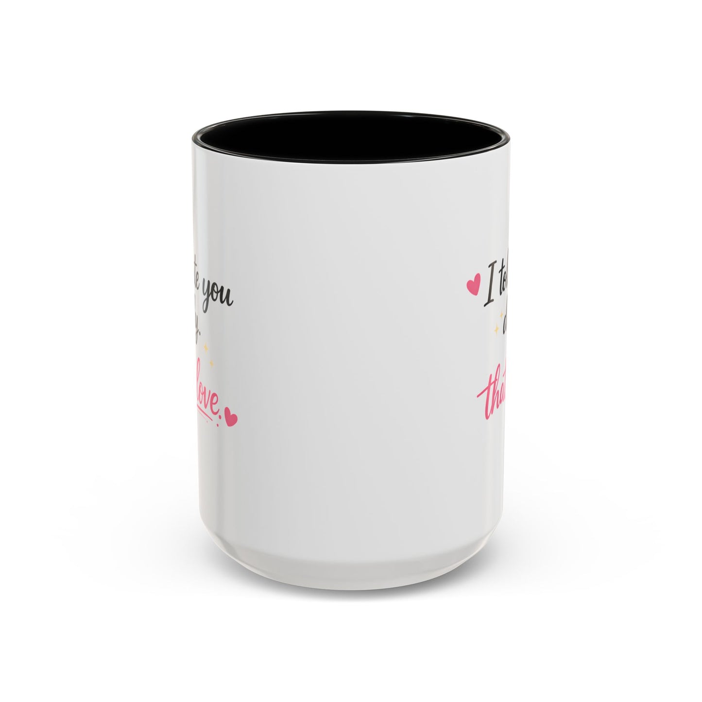 I Tolerate You Daily Coffee Mug |Funny Relationship Gift for Couples