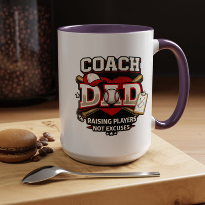 Raising Players Not Excuses Baseball Dad Coach Coffee Mug