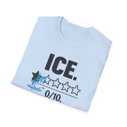 ICE 0/10 Do Not Recommend dark humor graphic T-shirt flat lay