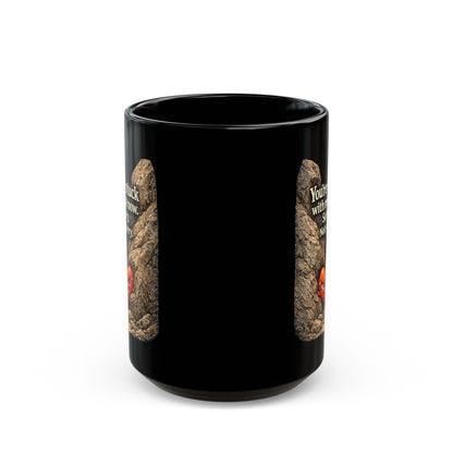 You're Stuck With Me, Sorry not Sorry Coffee Mug