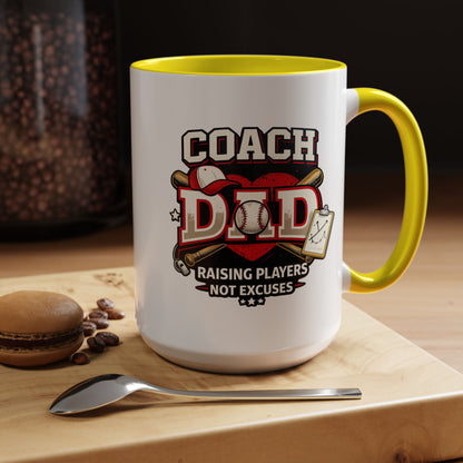 Raising Players Not Excuses Baseball Dad Coach Coffee Mug