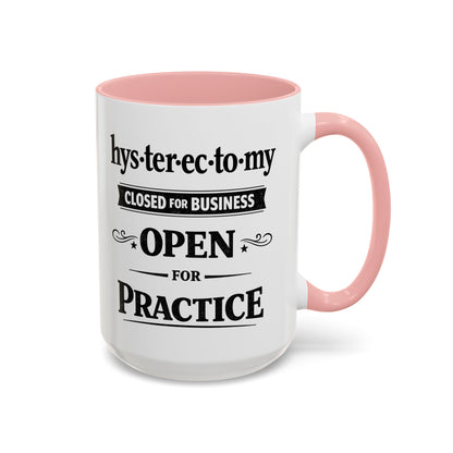 Hysterectomy Closed for Business Coffee Mug