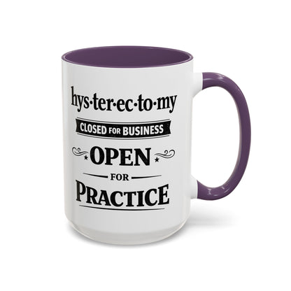 Hysterectomy Closed for Business Coffee Mug