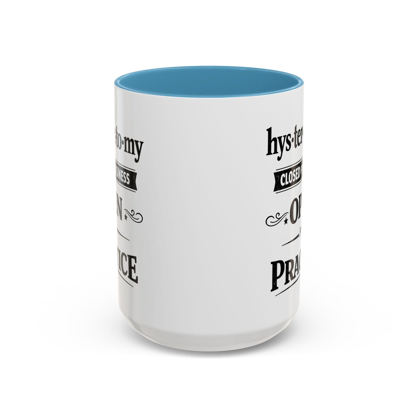 Hysterectomy Closed for Business Coffee Mug